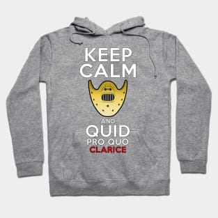 KEEP CALM and Quid pro Quo Hoodie